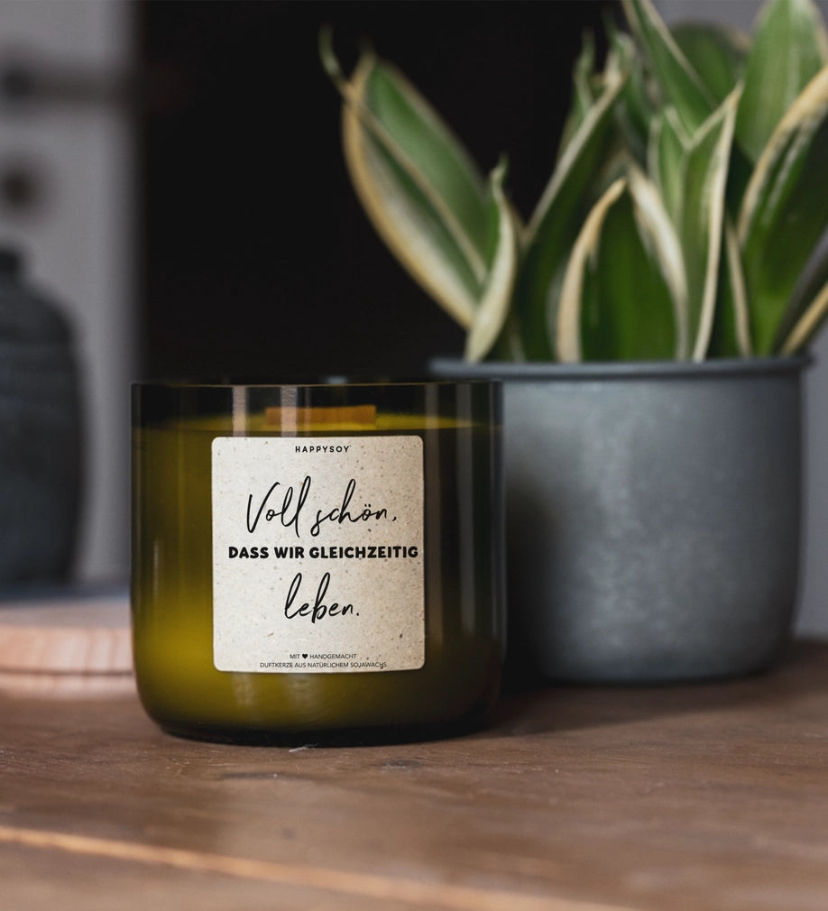 Duftkerze - Voll schön, dass wir gleichzeitig leben