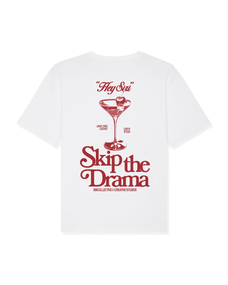 T-Shirt "Skip the Drama"